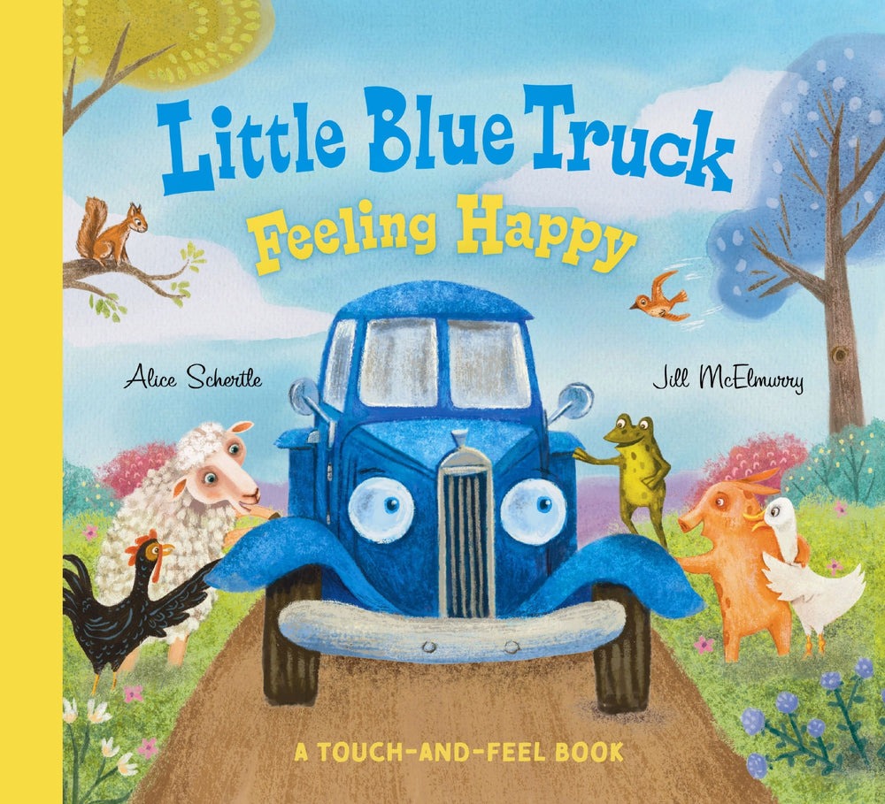 Harper Co Little Blue Truck Feeling Happy: A Touch-and-Feel Book