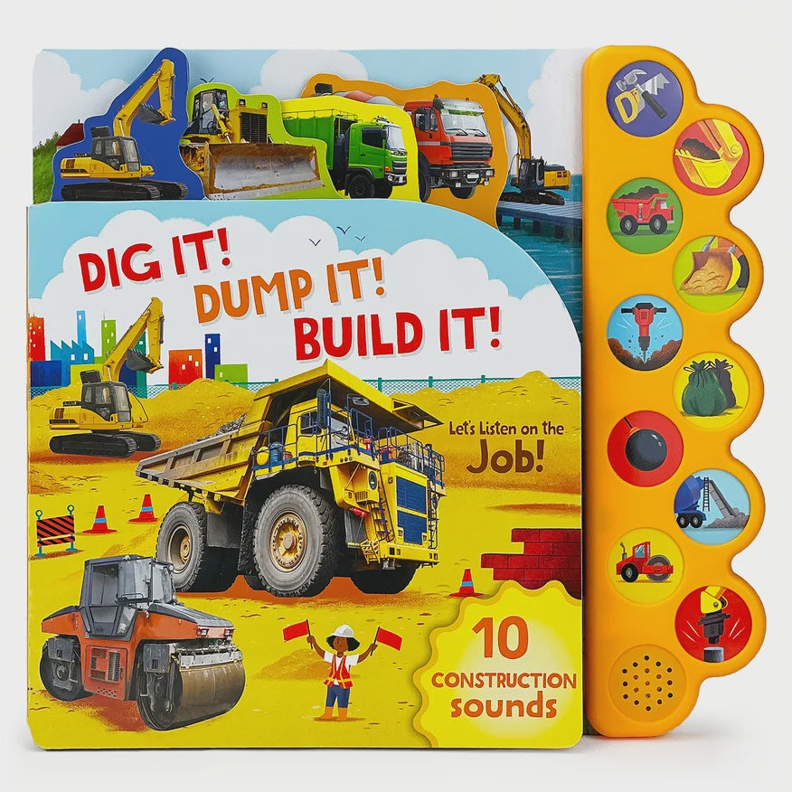 Cottage Door Press Dig it!Dump it!Build it!