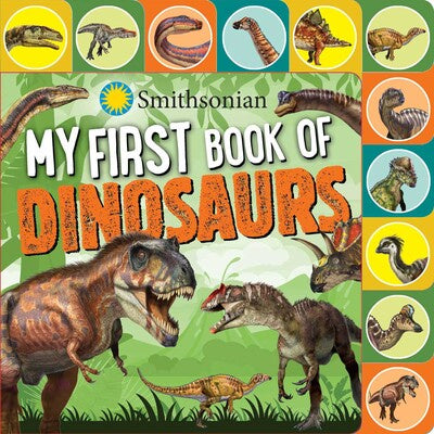S & S Smithsonian My First Book of Dinosaurs