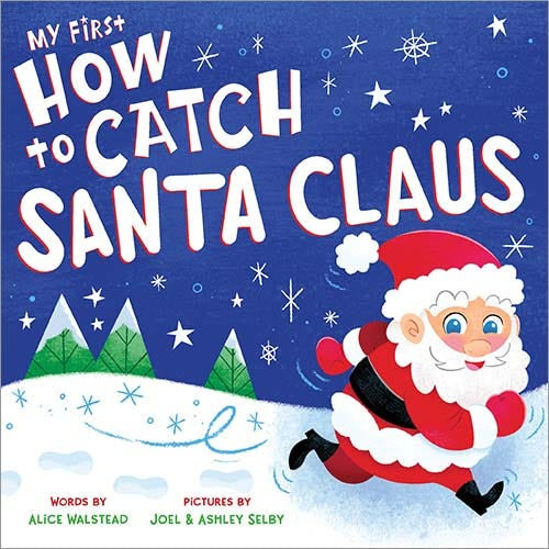 Sourcebks My First How to Catch Santa Claus