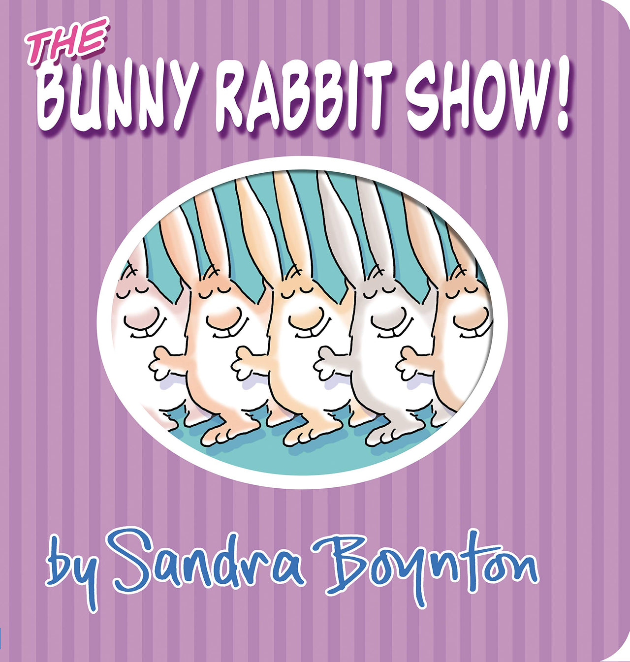 Workman Publishing The Bunny Rabbit Show!