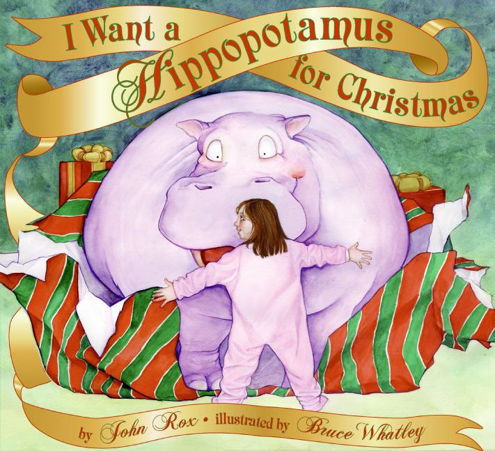 Harper Co. I Want a Hippopotamus for Christmas