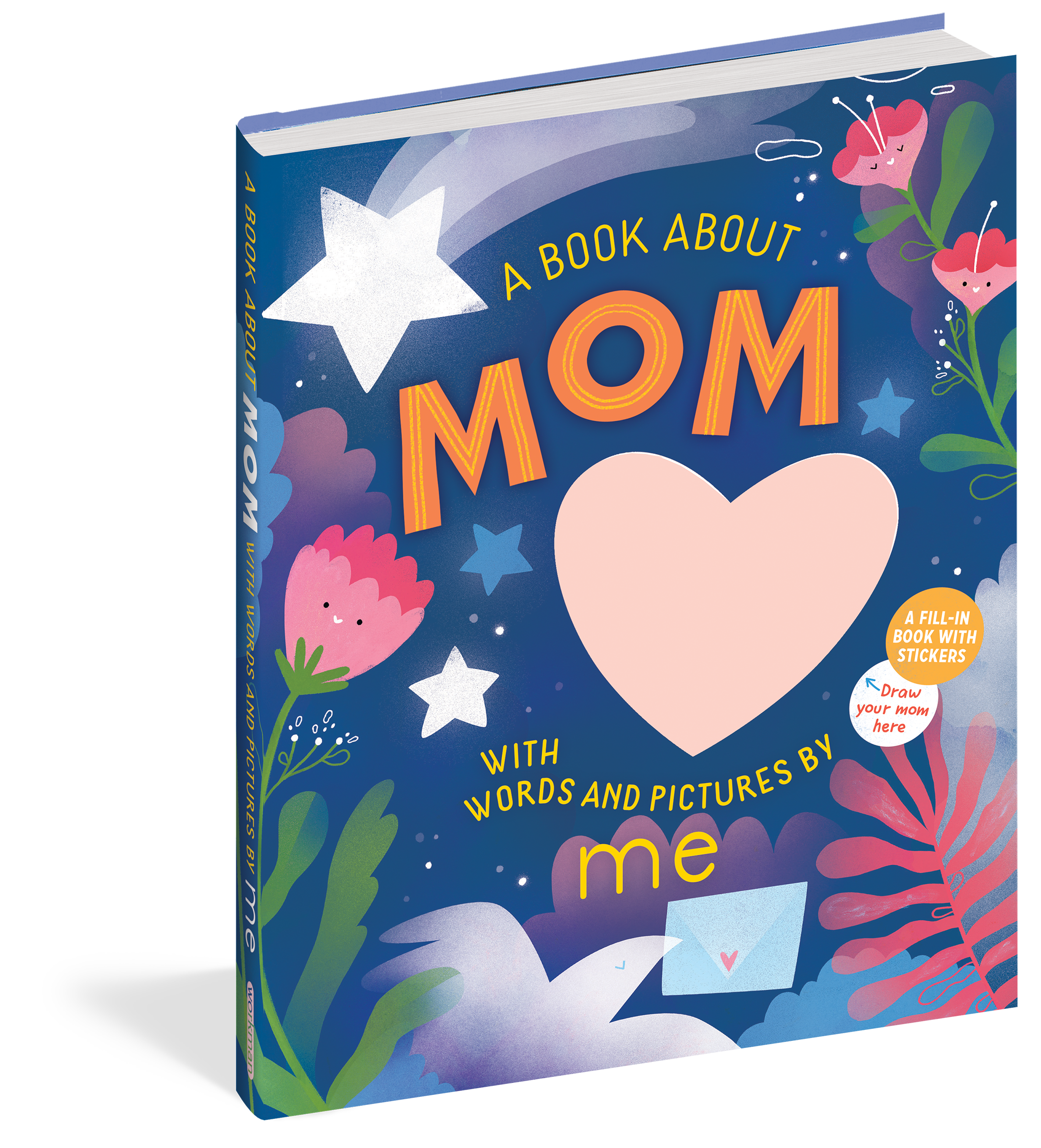 Workman A Book About Mom w/ Words &Pictures by Me