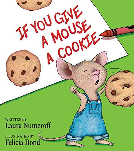 Harper Co. If You Give a Mouse a Cookie