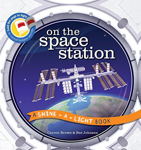 EDC On the Space Station (A Shine-A-Light Book)